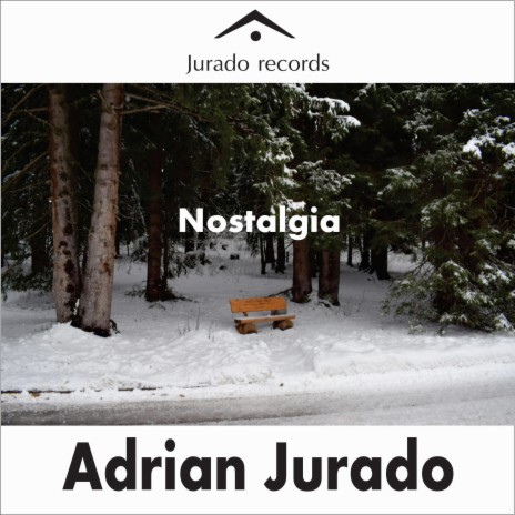 Adrian Jurado (Nostalgia (Adrian Jurado) | Boomplay Music
