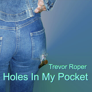 Holes in My Pocket