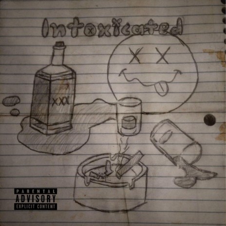 Intoxicated | Boomplay Music