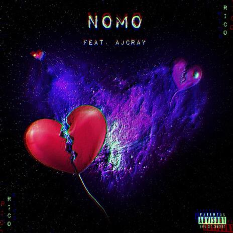 NOMO ft. AjCray | Boomplay Music