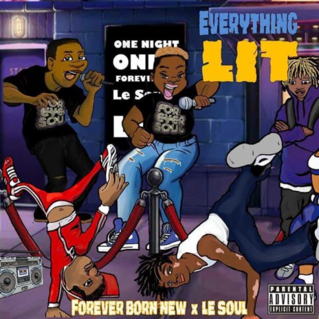 Everything Lit ft. Forever Born New | Boomplay Music