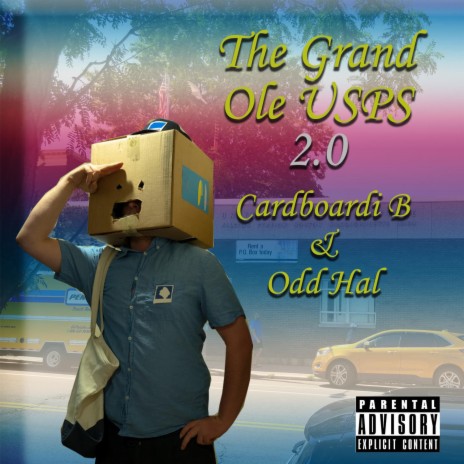 The Grand Ole USPS 2.0 ft. Odd Hal | Boomplay Music