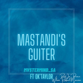 Mastandi's Guiter x Ok'Taylor