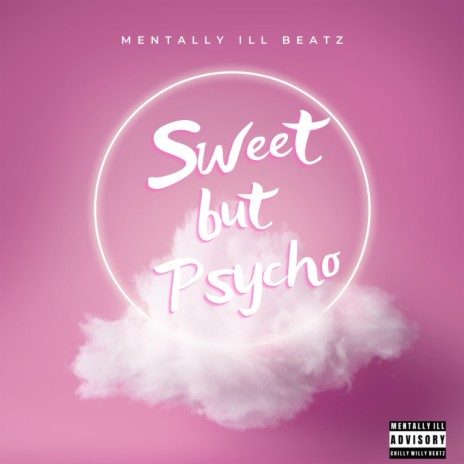 Sweet but Psycho | Boomplay Music