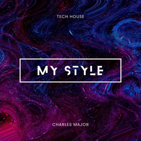 My Style (Tech House Version) | Boomplay Music