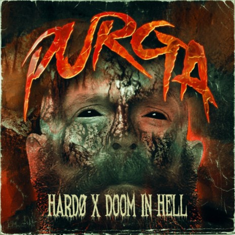 Purga ft. Doom in Hell | Boomplay Music