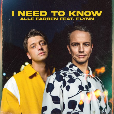 I Need to Know (feat. Flynn) | Boomplay Music