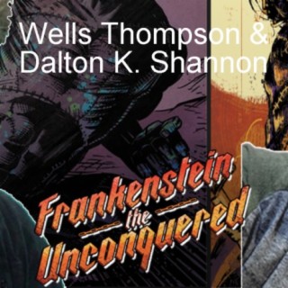 Wells Thompson and Dalton K. Shannon co-writers Frankenstein the Unconquered and MechaTon comic interview | Two Geeks Talking