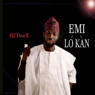 Emi Lo Kan lyrics | Boomplay Music