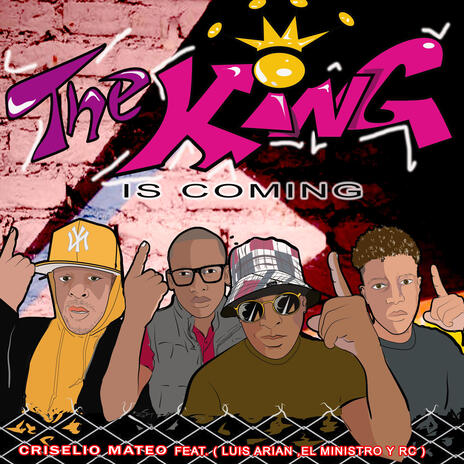 The King is coming ft. Luis Arian, El Ministro & Rc