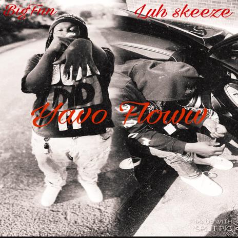 Yavo Flow ft. Luh Skeeza