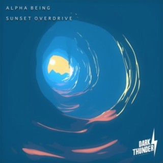 Download Alpha Being album songs: Sunset Overdrive