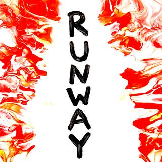 RUNWAY lyrics | Boomplay Music