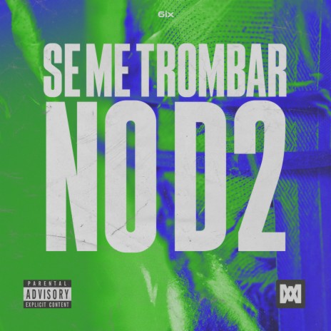 Se Me Trombar no D2 | Boomplay Music