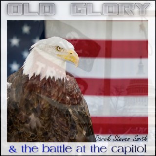 Old Glory and the Battle at the Capitol