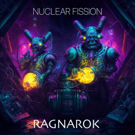 Nuclear Fission | Boomplay Music