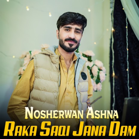 Raka Saqi Jana Dam | Boomplay Music