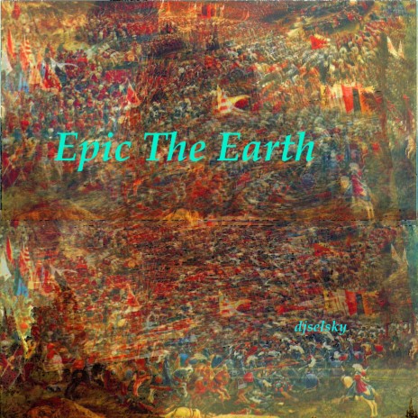 Epic the Earth