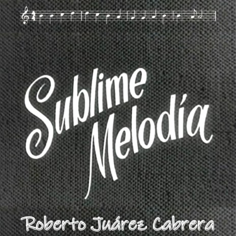Sublime Melodía