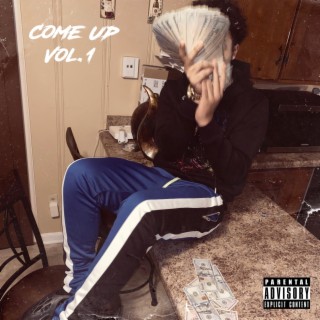 Come Up, Vol. 1