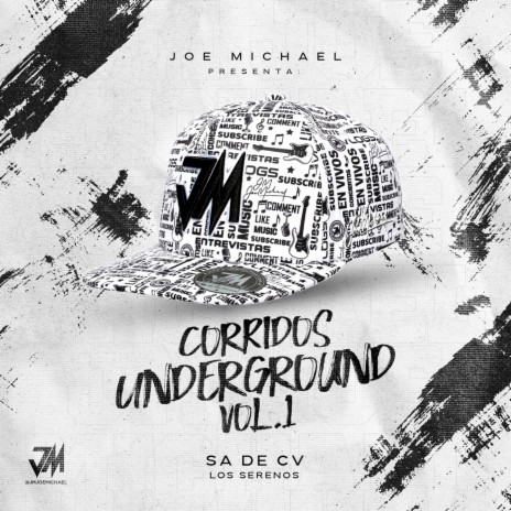 Corridos UnderGround Vol.1 - SA De CV ft. Joe Michael Martinez | Boomplay Music