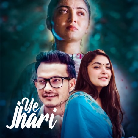 Ye Jhari ft. Prabisha Adhikari | Boomplay Music