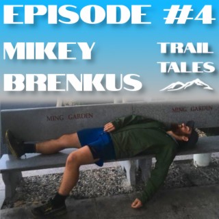 #4 | Bad Diets, Yellow-Blazing, and Fundraising on a Thru-Hike with Appalachian Trail Hiker Mikey Brenkus