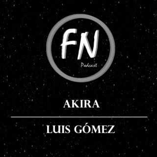 Akira con Luis Gómez