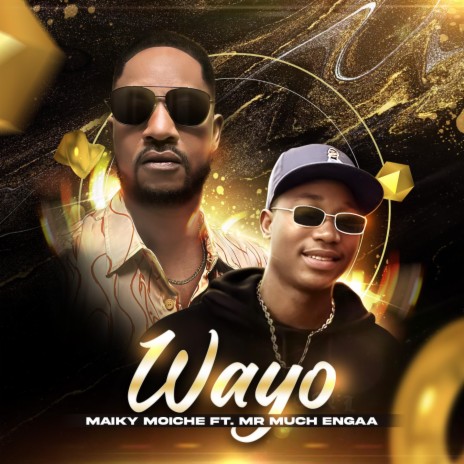 Wayo ft. Mr Much Engaa | Boomplay Music