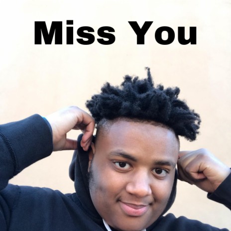 Miss You | Boomplay Music