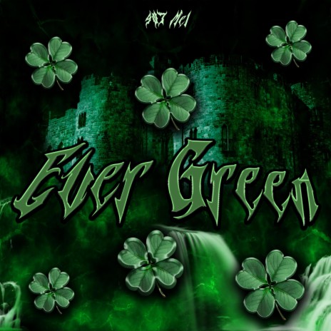 EVER GREEN !! | Boomplay Music