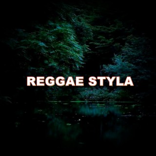 REGGAE STYLA