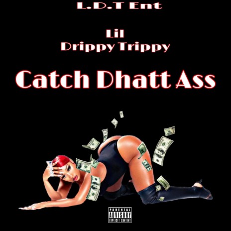 Catch Dhatt Ass | Boomplay Music