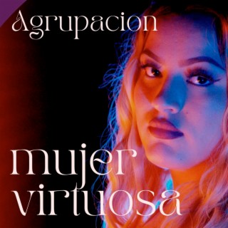 Agrupacion mujer virtuosa