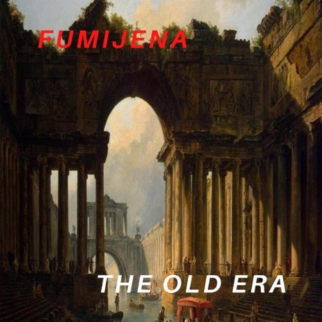 The Old Era | Boomplay Music