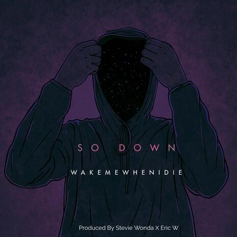 So Down | Boomplay Music