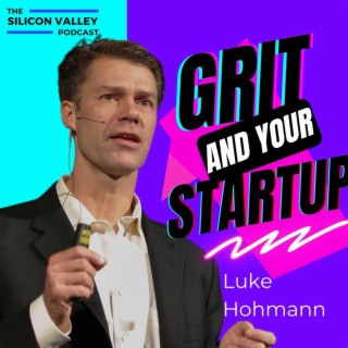 140 Grit and your Startup with Luke Hohmann