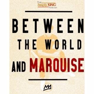 Between the world and Marquise ft. Marquise Davon