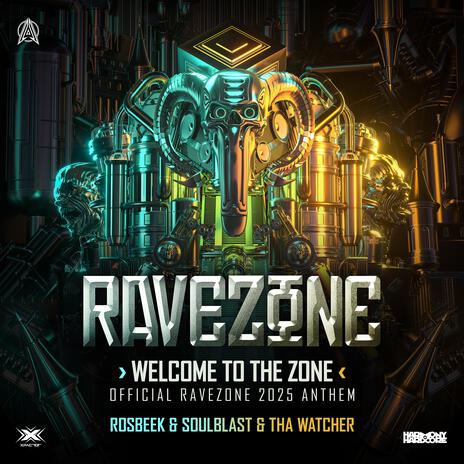 Welcome To The Zone (Official Ravezone 2025 Anthem) ft. Soulblast & Tha Watcher | Boomplay Music