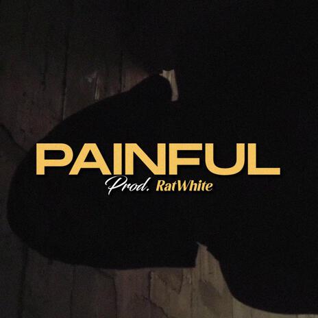 Painful | Boomplay Music