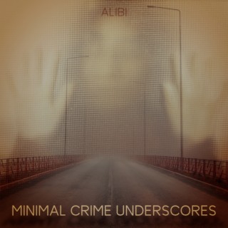 Minimal Crime Underscores