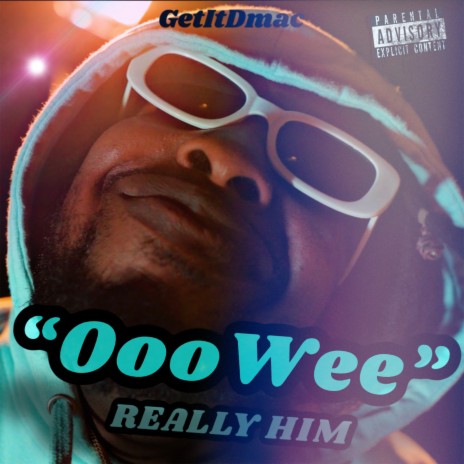 OooWee (Really Him) | Boomplay Music