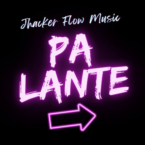 Pa lante | Boomplay Music