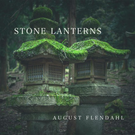 Stone Lanterns | Boomplay Music