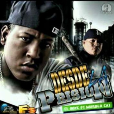 Desde La Prision ft. Murder Cat | Boomplay Music