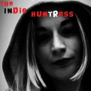 Episode CLX...The Indie Huntress