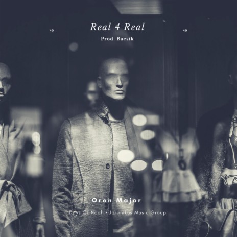 Real 4 Real | Boomplay Music