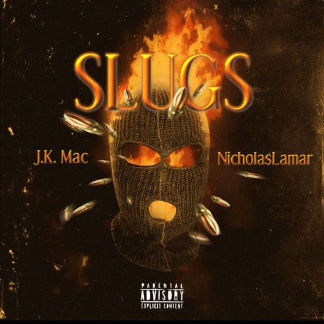 Slugs ft. NicholasLamar | Boomplay Music