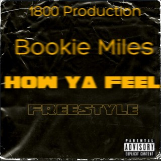 How Ya Feel (freestyle)