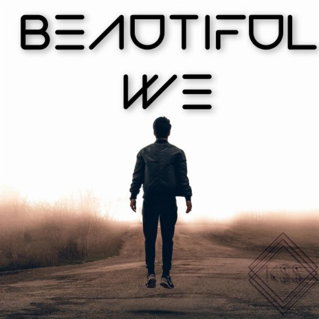 Beautiful we | Boomplay Music